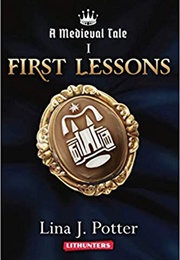First Lessons (Lina J Potter)