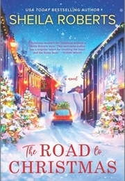 The Road to Christmas (Sheila Roberts)