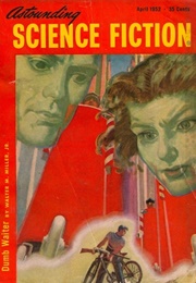 Astounding Science Fiction April 1952 Vol. XLIXX No. 2 (John W. Campbell Jr. (Ed.))