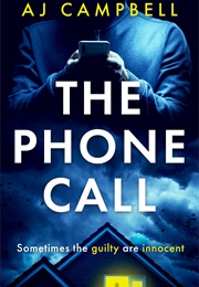 The Phone Call (AJ Campbell)
