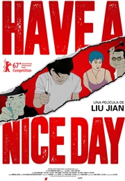 Have a Nice Day (2017)
