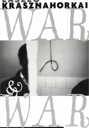 War & War (Krasznahorkai)