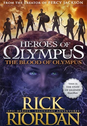 The Blood of Olympus (Rick Riordan)