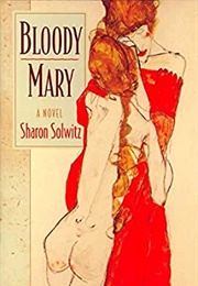 Bloody Mary (Sharon Solwitz)