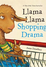 Llama Llama Shopping Drama (Anna Dewdney)