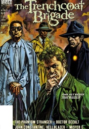 The Trenchcoat Brigade (John Rieber)