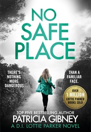 No Safe Place (Patricia Gibney)