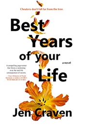 Best Years of Your Life (Jen Craven)