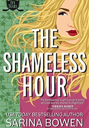 The Shameless Hour (Sarina Bowen)