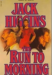 The Run to Morning (Jack Higgins)