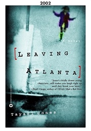 Leaving Atlanta (2002) (Tayari Jones)