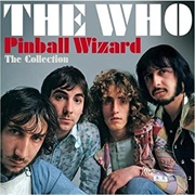 Pinball Wizard: The Collection - The Who