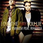 Love the Way You Lie - Eminem Featuring Rihanna