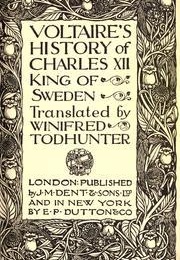 The History of Charles XII King of Sweden (Voltaire)