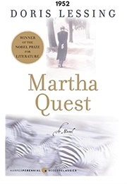 Martha Quest (1952) (Doris Lessing)
