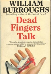 Dead Fingers Talk (William S. Burroughs)