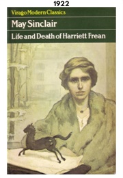 Life and Death of Harriett Frean (1922) (May Sinclair)