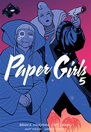Paper Girls Volume 5 (Brian K. Vaughan)