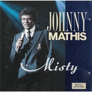 Misty - Johnny Mathis