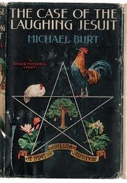 The Case of the Laughing Jesuit (Michael Burt)