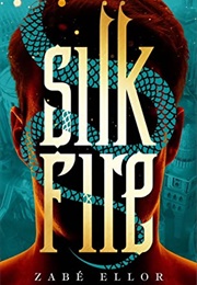Silk Fire (Zabe Ellor)