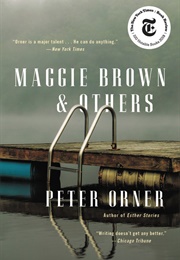 Maggie Brown and Others (Peter Orner)