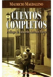 Cuentos Completos (Mauricio Magdaleno)