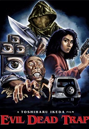 Evil Dead Trap (1988)