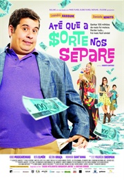 Até Que a Sorte Nos Separe (2012)