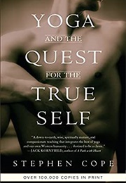 Yoga and the Quest for the True Self (Stephen Cope)