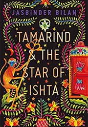 Tamarind and the Star of Ishta (Jasbinder Bilan)