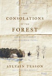 Consolations of the Forest (Sylvain Tesson)