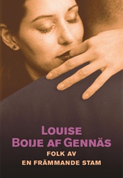 Folk Av En Främmande Stam (Louise Boije Af Gennäs)