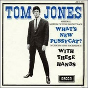 Tom Jones, "What's New Pussycat" (1965)