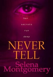 Never Tell (Selena Montgomery)