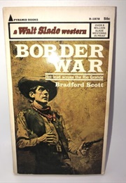 Border War (Bradford Scott)