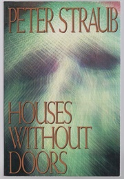 Houses Without Doors (Peter Straub)
