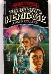Tomorrow's Heritage (Juanita Coulson)