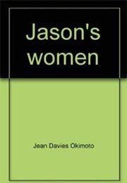 Jason&#39;s Women (Jean Davies Okimoto)