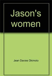 Jason's Women (Jean Davies Okimoto)