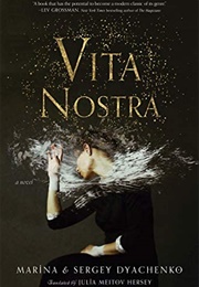 Vita Nostra (Marina Dyachenko)