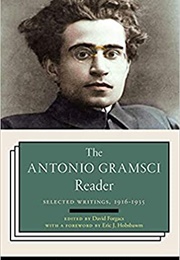 The Antonio Gramsci Reader (Antonio Gramsci)