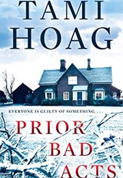 Prior Bad Acts (Tami Hoag)