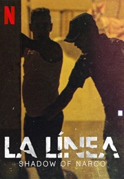 La Línea: Shadow of Narco (2020)