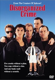 Disorganised Crime (1989)