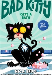 Bad Kitty Gets a Bath (Nick Bruel)
