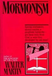 The Maze of Mormonism (Walter Ralston Martin)