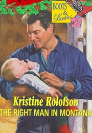 The Right Man in Montana (Kristine Rolofson)