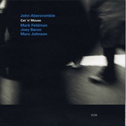 John Abercrombie - Cat 'N' Mouse
