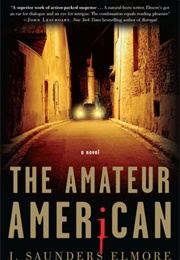 The Amateur American (J. Saunders Elmore)